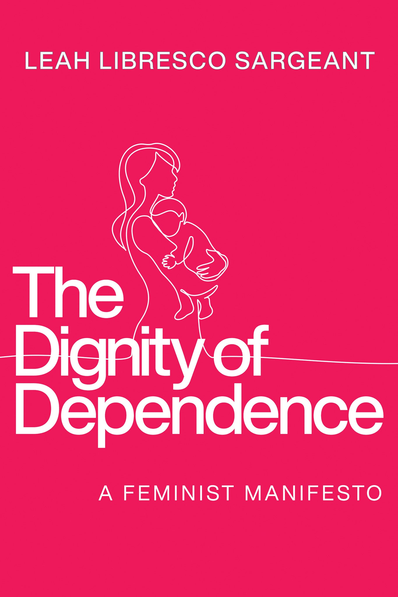 Cover image for The Dignity of Dependence ISBN 9780268210335
